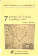 História Administrativa do Brasil - Vol 7