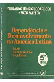 Dependencia e Desenvolvimento na America Latina - 5a Edição