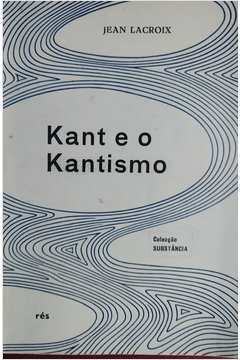 Kant e o Kantismo
