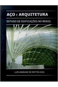 Aço e Arquitetura - Estudo de Edificações no Brasil