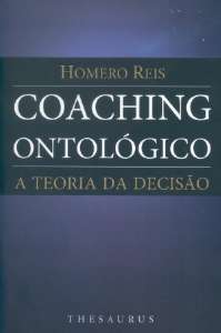 Coaching Ontológico: a Teoria da Decisão