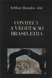 Conheça a Vegetação Brasileira