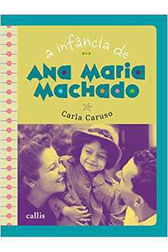 A Infância de Ana Maria Machado
