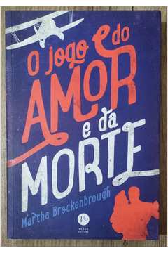 O jogo do amor e da morte