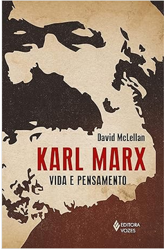 Karl Marx - Vida e Pensamento
