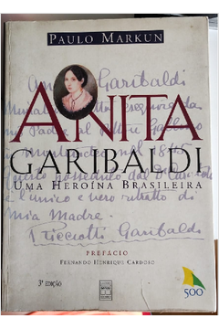Anita Garibaldi - uma Heroína Brasileira