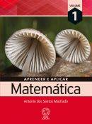 Aprender e Aplicar Matemática, Vol. 1