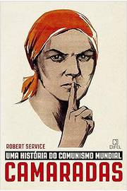 Uma História do Comunismo Mundial - Camaradas