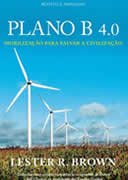 Plano B 4. 0 - Mobilização para Salvar a Civilização