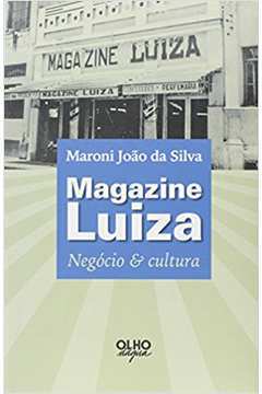 Magazine Luiza - Negócio & Cultura