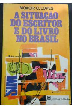 A Situação do Escritor e do Livro no Brasil
