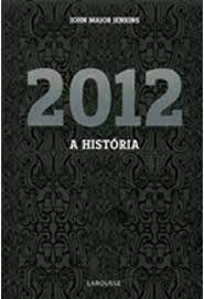 2012 - a História