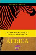 De Cape Town a Muscat - uma Aventura pela áfrica