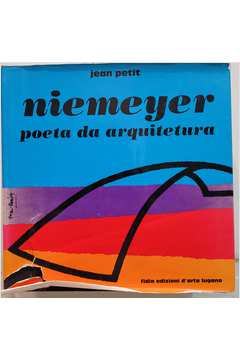 Niemeyer Poeta da Arquitetura
