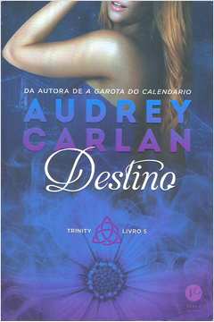 Destino - Trinity Livro 5