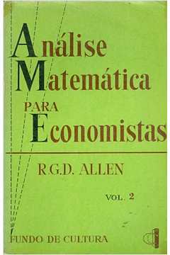 Análise Matemática para Economistas - Vol. 2