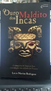 O Ouro Maldito dos Incas