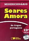 Minidicionário Soares Amora da Língua Portuguesa