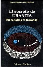 El Secreto de Urantia: Ni Caballos Ni Troyanos