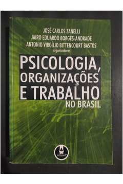 Psicologia, Organizações e Trabalho no Brasil.