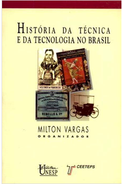 História da Técnica e da Tecnologia no Brasil