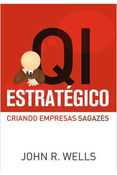 Qi Estratégico - Criando Empresas Sagazes