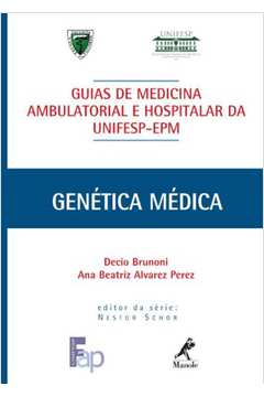 Genética Médica - Guia de Medicina Ambulatorial e Hospitalar