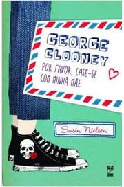 George Clooney por Favor, Case-se Com Minha Mãe