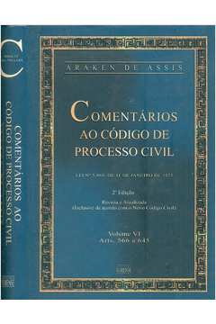 Comentários ao Código de Processo Civil - Vol. IV