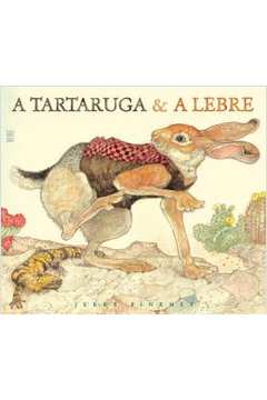 A Tartaruga & a Lebre