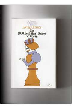 The 1000 Best Short Games of Chess