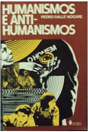 Humanismos  e Anti-humanismos