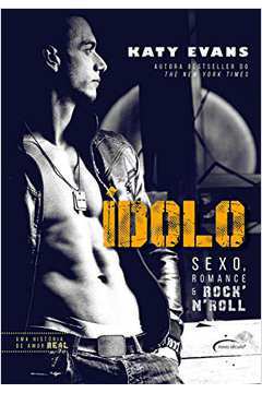 Ídolo - Sexo, Romance e Rock Nroll