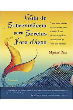 Guia de Sobrevivência para Sereias Fora Dagua