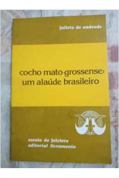 Cocho Mato-grossense um Alaúde Brasileiro