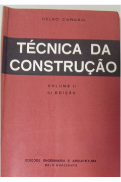 Técnica da Construção - Volume 2