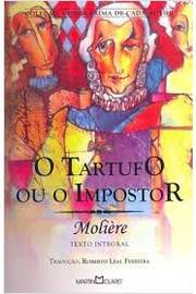 Coleção a Obra Prima de Cada Autor - o Tartufo Ou o Impostor de Moliére - Tradução Roberto Leal Ferreira pela Martin Claret (2009)
