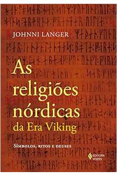 As Religiões Nórdicas da era Viking
