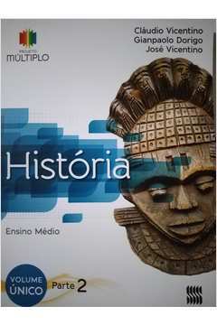 Projeto Multiplo - Historia - Parte 2 de João Carlos Moreira e Outros pela Scipione   Didaticos (2014)
