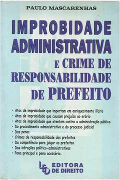 Improbidade Administrativa e Crime de Responsabilidade de Prefeito