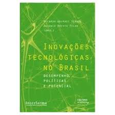 Inovações Tecnológicas no Brasil -desempenho Políticas e Potencial...