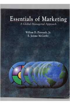 Essentials of Marketing - a Global Managerial Approach