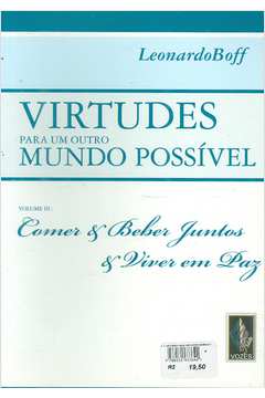 Virtudes para um Outro Mundo Possível Volume 3