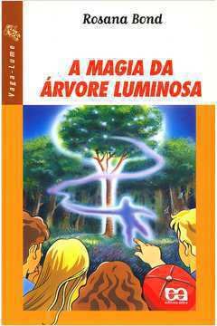 A Magia da árvore Luminosa