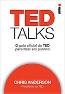 Ted Talks: o Guia Oficial do Ted para Falar Em Público