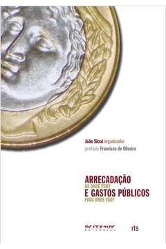 Arrecadação e Gastos Públicos de João Sicsú pela Boitempo (2007)
