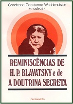 Reminiscências de H. P. Blavatsky e de a Doutrina Secreta