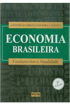 Economia Brasileira: Fundamentos e Atualidade