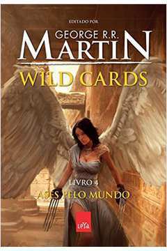 Wild Cards Livro 4: Ases pelo Mundo