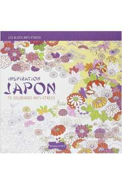 Inspiration Japon - 70 Coloriages Anti-stress